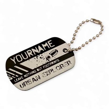 Urban Explorer Tag - DogTag [CUSTOM]