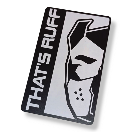 PVC Badge - That's Ruff - Pup