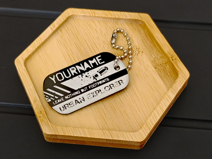 Urban Explorer Tag - DogTag [CUSTOM]